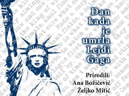Antologija "Dan kada je umrla Lejdi Gaga" 4 dan kada je umrla lejdi gaga