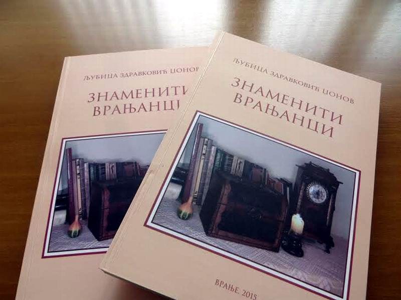 Knjiga o znamenitim Vranjancima u izdanju Istorijskog arhiva 1 znameniti vranjanci juzne vesti