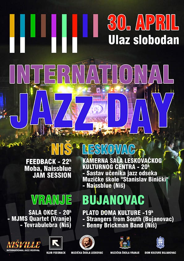 International Jazz Day 2016 Nis Leskovac Vranje Bujanovac Serbia