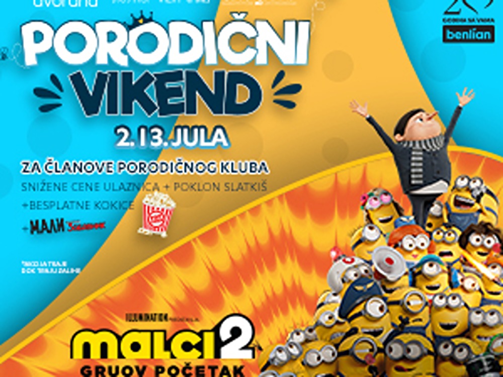 Porodični vikend 2. i 3. jula u bioskopima “Cine Grand Delta Planet” i “Vilin Grad” uz “Malce 2” 1 minions 2