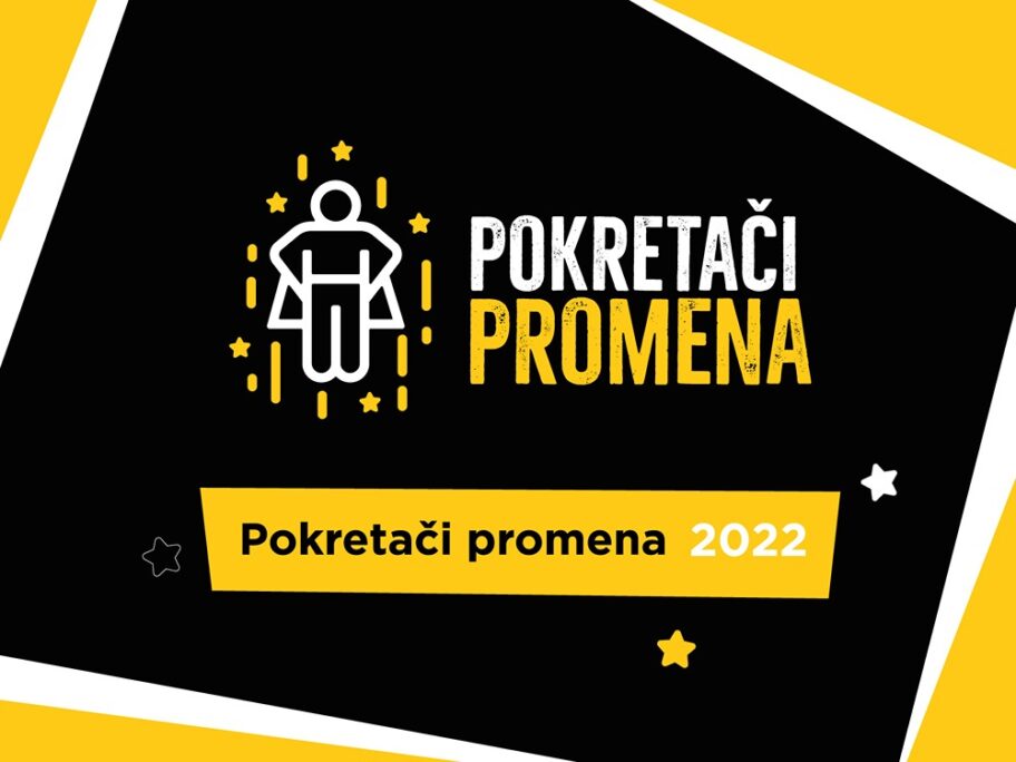 Još pet dana da nominujete Pokretače promena za 2022. godinu 8 POKRETACI PROMENA 2022 1