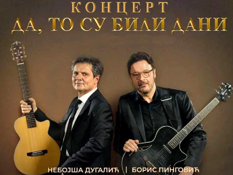 Nebojsa Dugalic i Boris Pingovic koncert Da to su bili dani promo