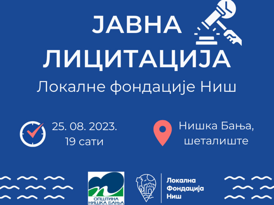 Nova licitacija LFN u Niškoj Banji - za podršku novih ideja u komšiluku 5 Javna licitacija Niska Banja foto LFN