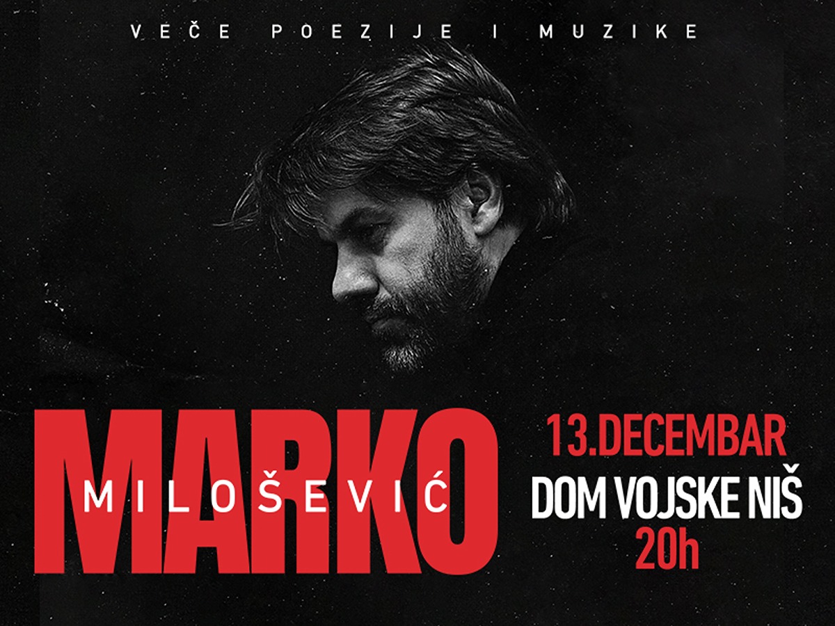 Veče poezije i muzike sa Markom Miloševićem 13. decembra u Domu Vojske 1 800x600 mreze 1