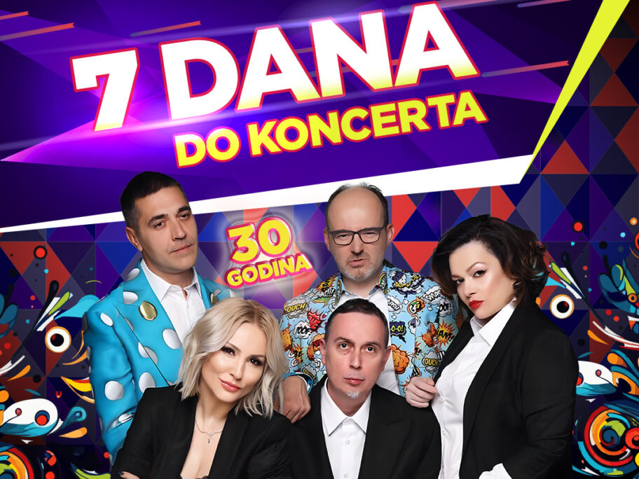 7 dana do koncerta e1747639621726