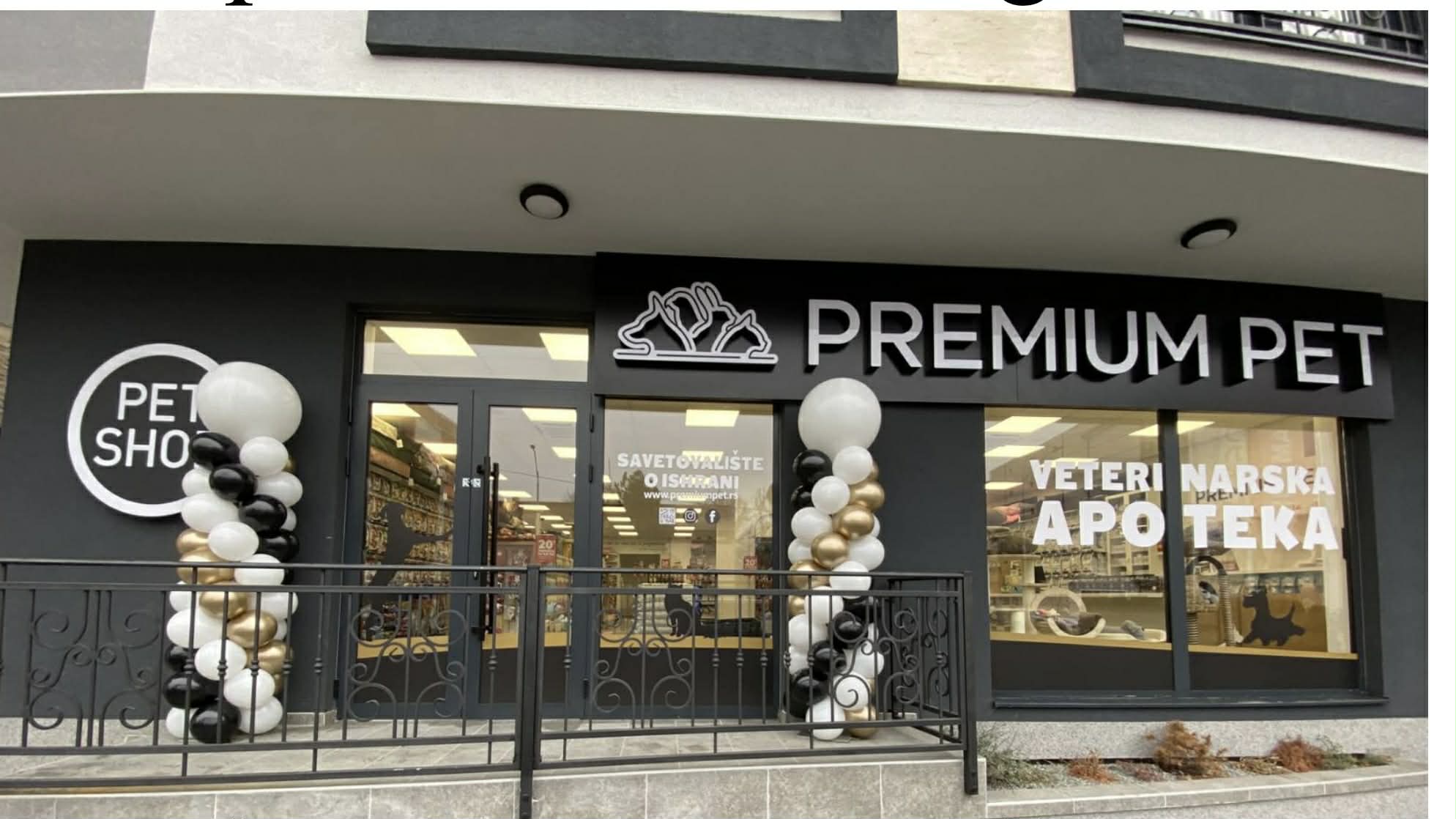 Tri prodavnice, tri grada, jedan dan! Premium Pet ima trostruki razlog za slavlje: Otvaranje tri nove prodavnice - istog dana, u tri grada 1 108063ac ac3e 4190 9194 773ebe24d580