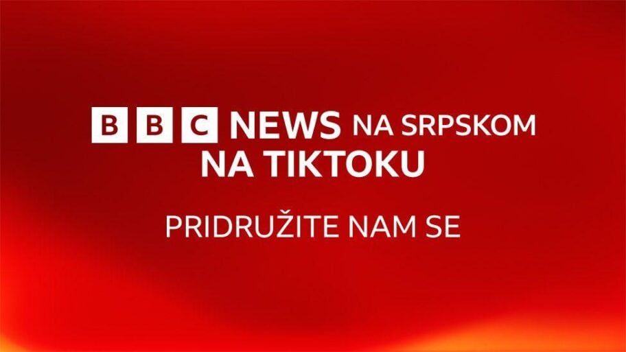 BBC News na srpskom od sada i na TikToku 4 cdf424c0 8422 11f1 b976 0b9c15b0ccfc
